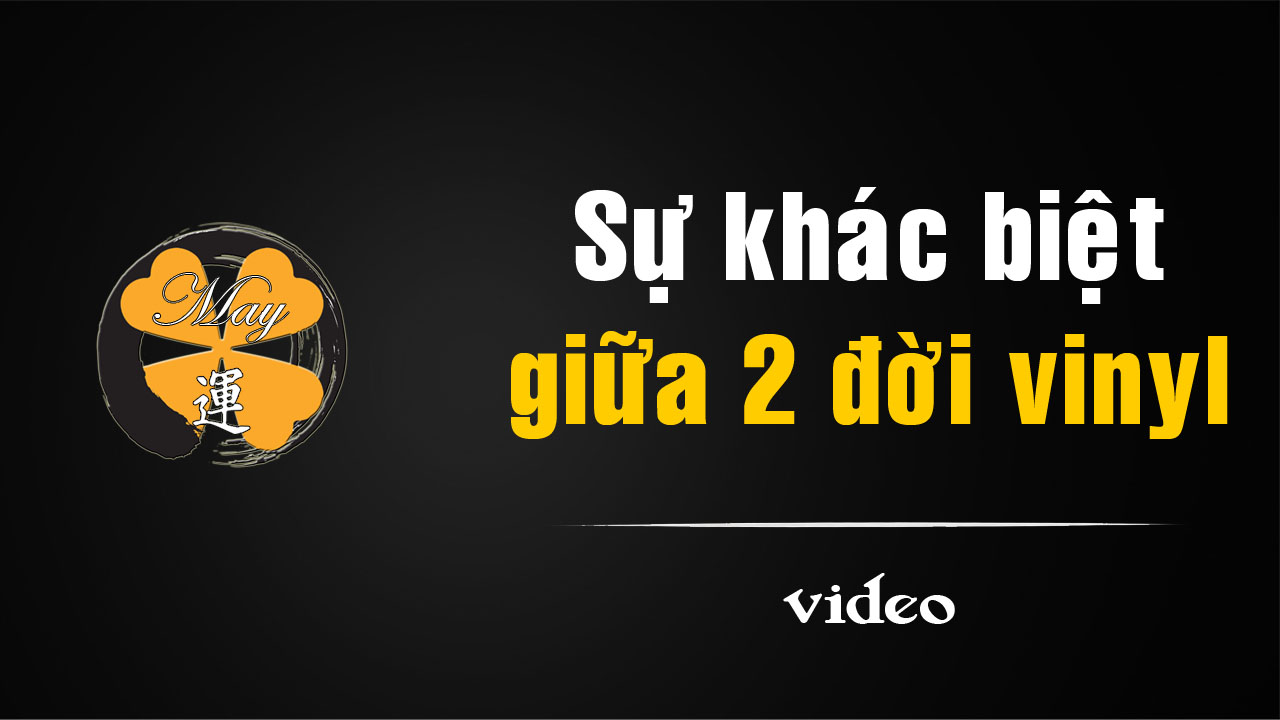 [video]Cùng bản ghi âm, 2 đời phát hành