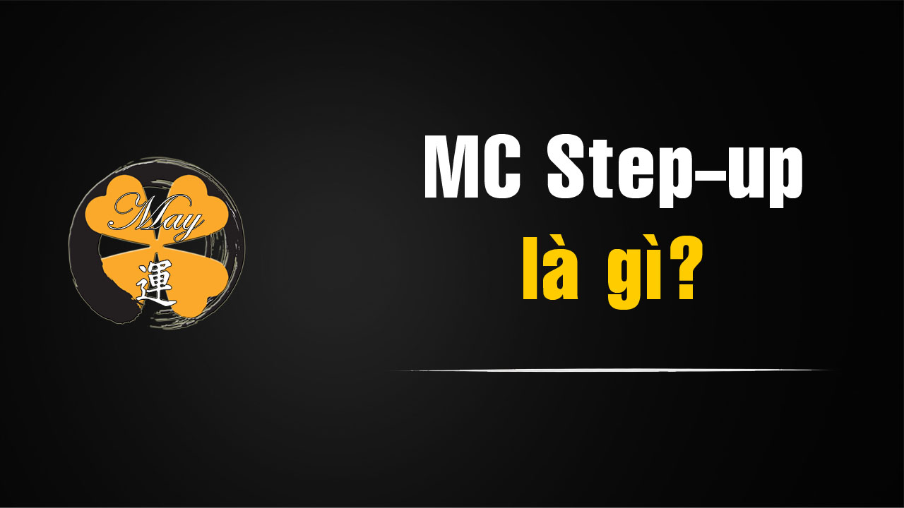 Step-Up là gì?