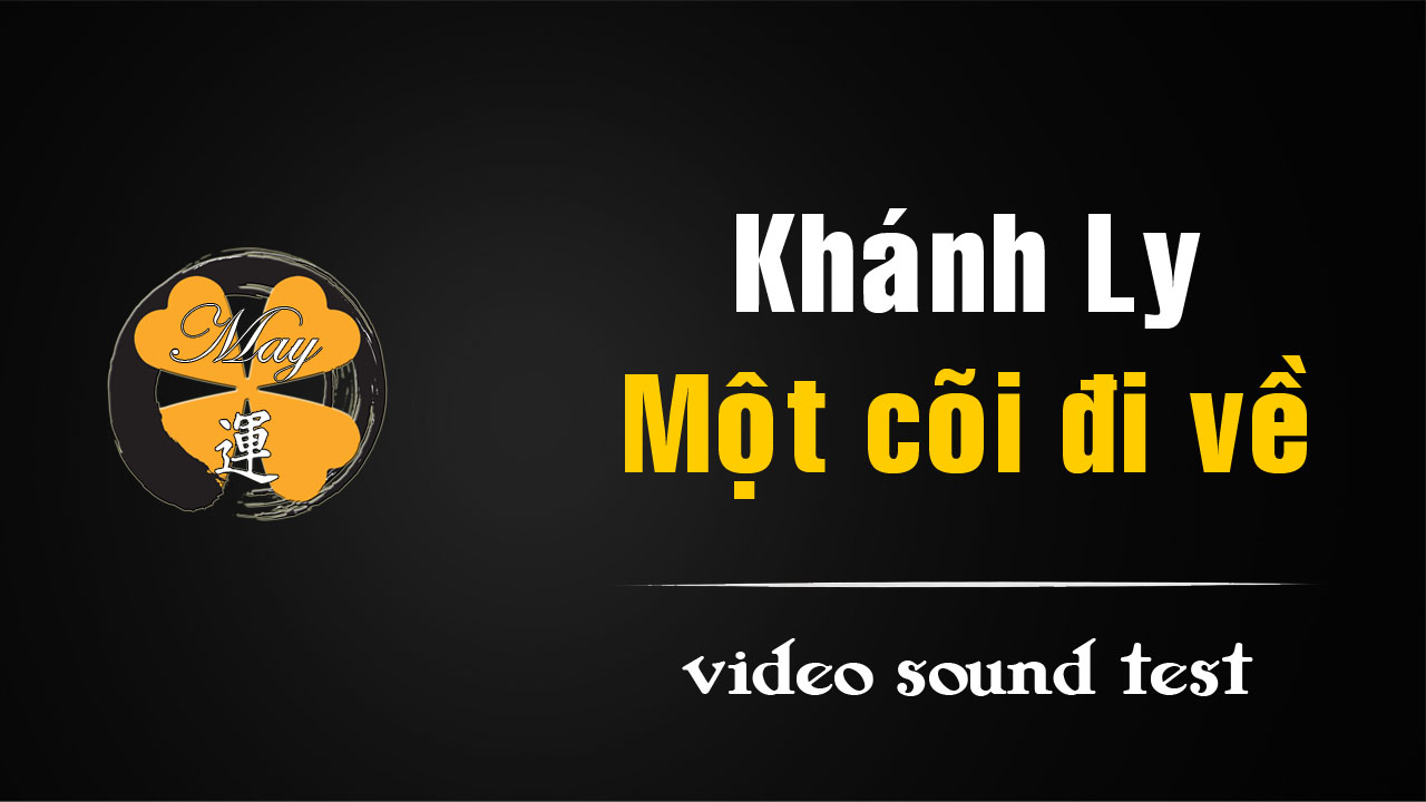 [video] Khánh Ly – Một cõi đi về